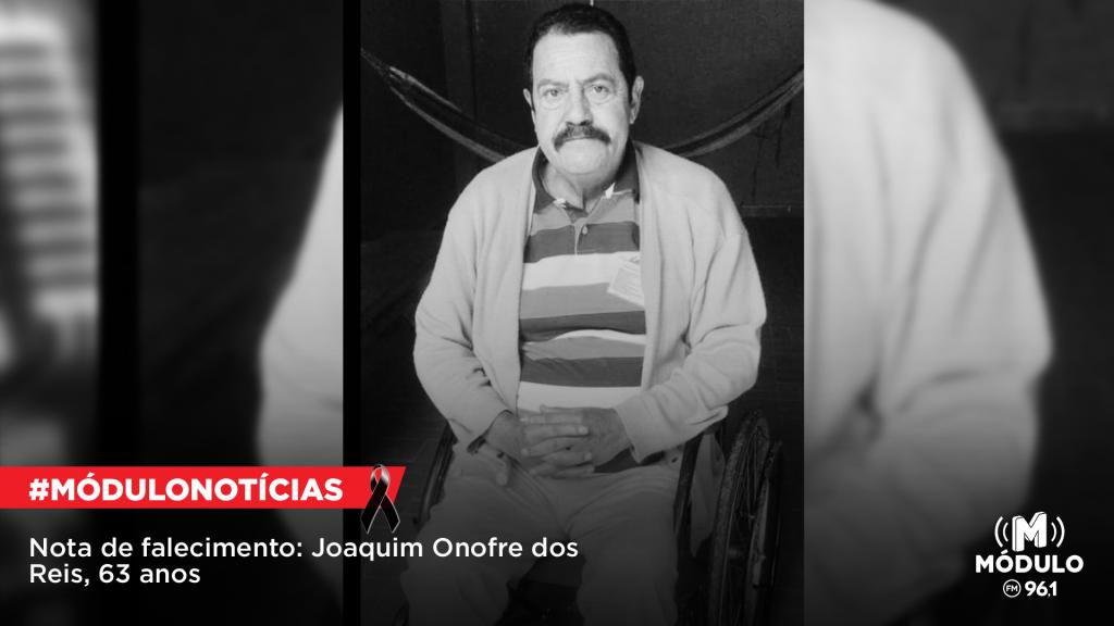 Nota de Falecimento: Joaquim Onofre dos Reis, 63 anos