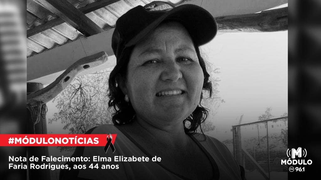 Nota de Falecimento: Elma Elizabete de Faria Rodrigues, aos 44 anos