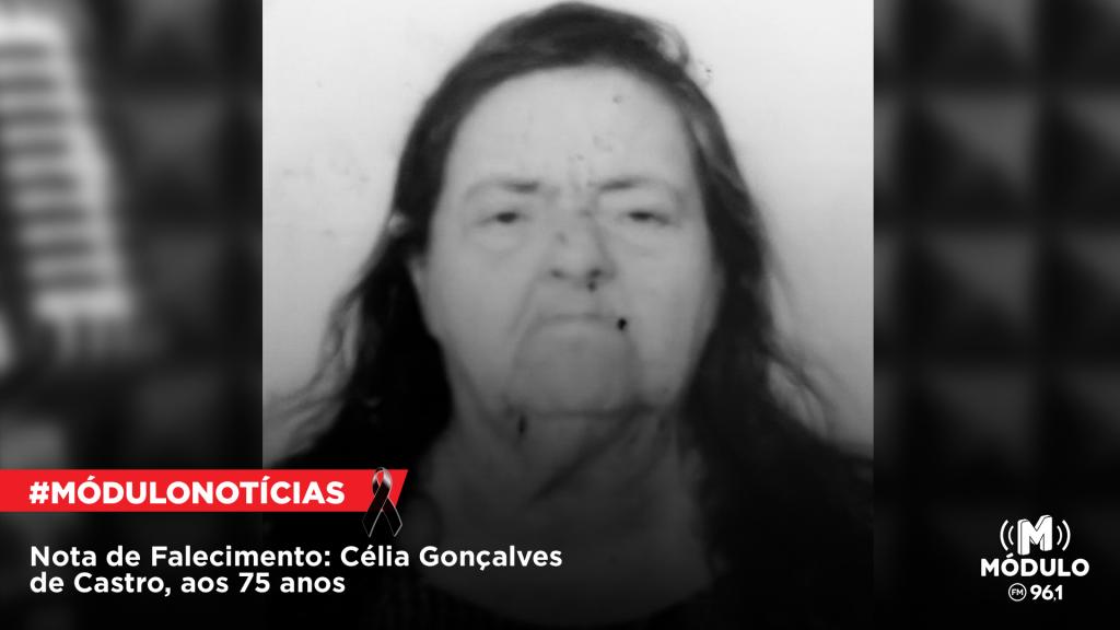 Nota de Falecimento: Célia Gonçalves de Castro, aos 75 anos