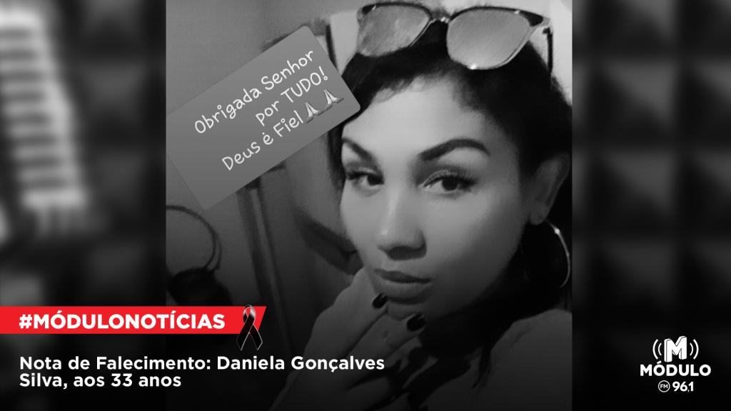 Nota de Falecimento: Daniela Gonçalves Silva, aos 33 anos