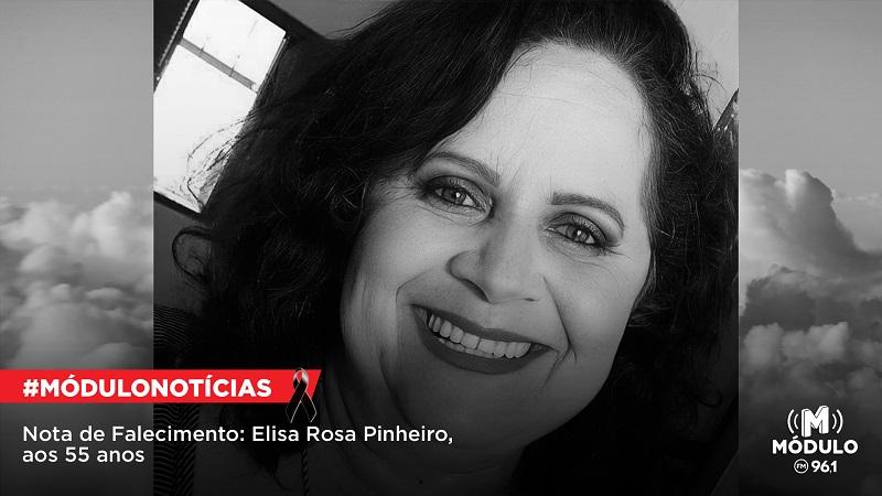 Nota de Falecimento: Elisa Rosa Pinheiro, aos 55 anos