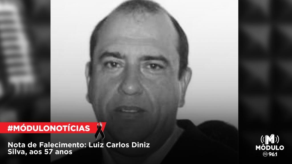 Nota de Falecimento: Luiz Carlos Diniz Silva, aos 57 anos