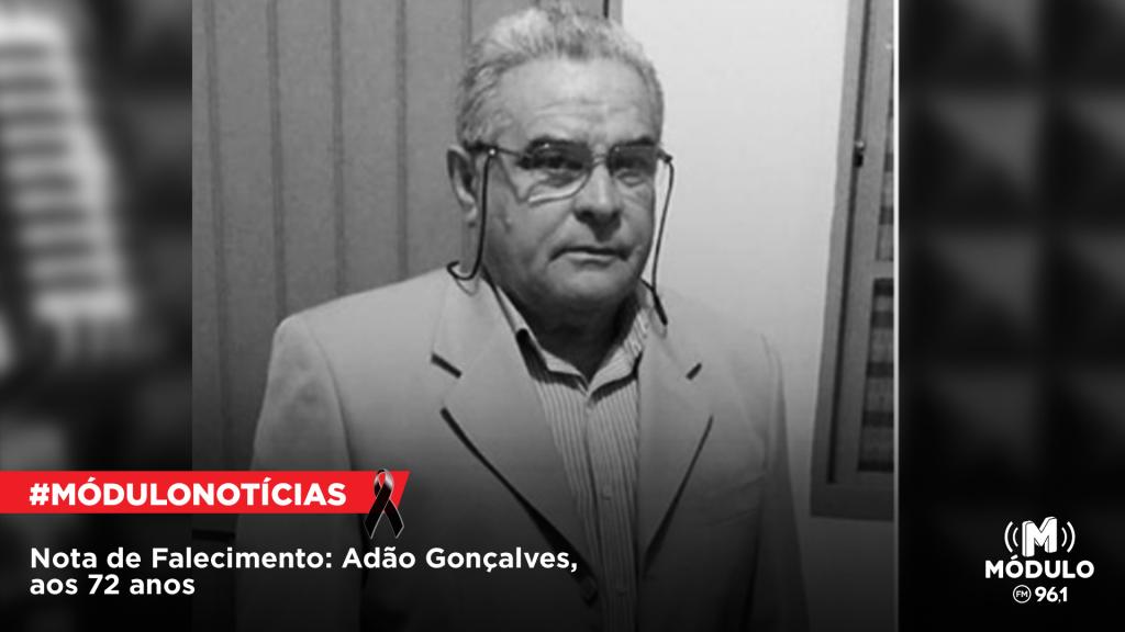 Nota de Falecimento: Adão Gonçalves, aos 72 anos