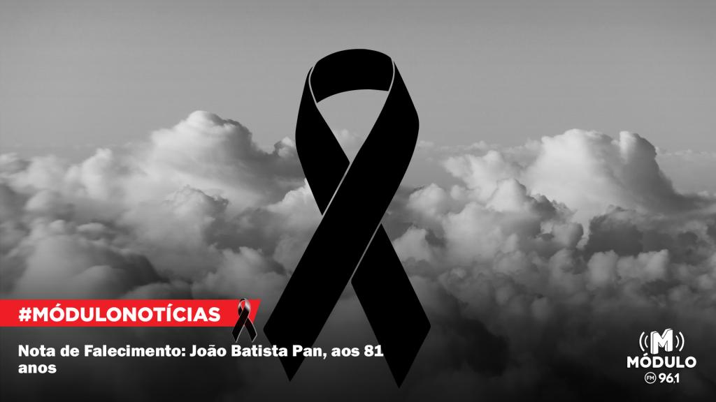 Nota de Falecimento: João Batista Pan, aos 81 anos