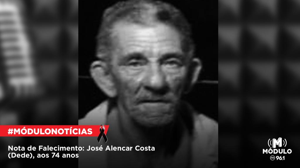 Nota de Falecimento: José Alencar Costa (Dede), aos 74 anos