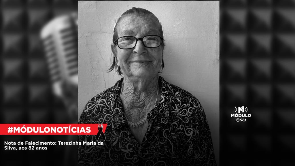 Nota de Falecimento: Terezinha Maria da Silva, aos 82 anos