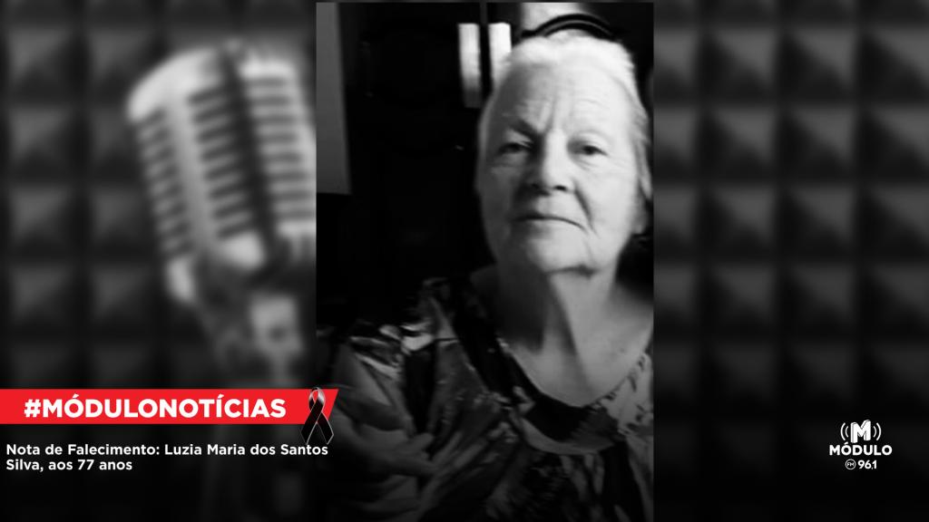 Nota de Falecimento: Luzia Maria dos Santos Silva, aos 77 anos