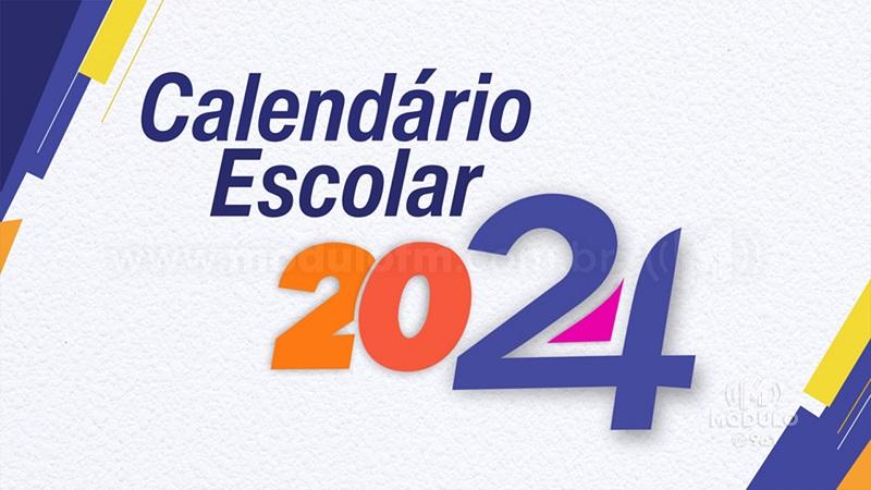 Educação divulga Calendário Escolar 2024 para a rede estadual...