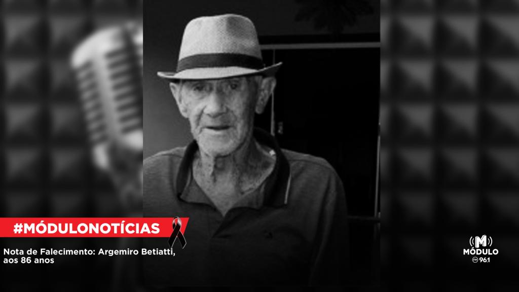 Nota de Falecimento: Argemiro Betiatti, aos 86 anos