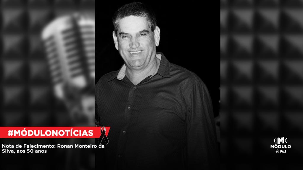 Nota de Falecimento: Ronan Monteiro da Silva, aos 50...