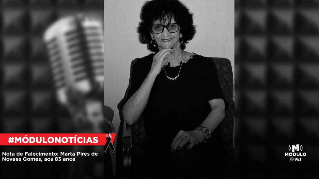 Nota de Falecimento: Marta Pires de Novaes Gomes, aos 83 anos
