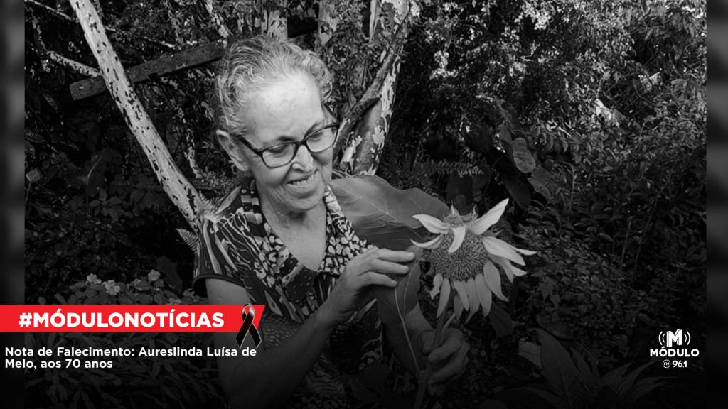 Nota de Falecimento: Aureslinda Luísa de Melo, aos 70 anos