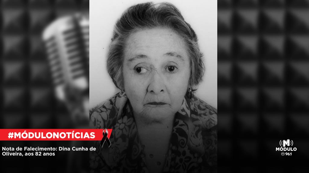 Nota de Falecimento: Dina Cunha de Oliveira, aos 82 anos