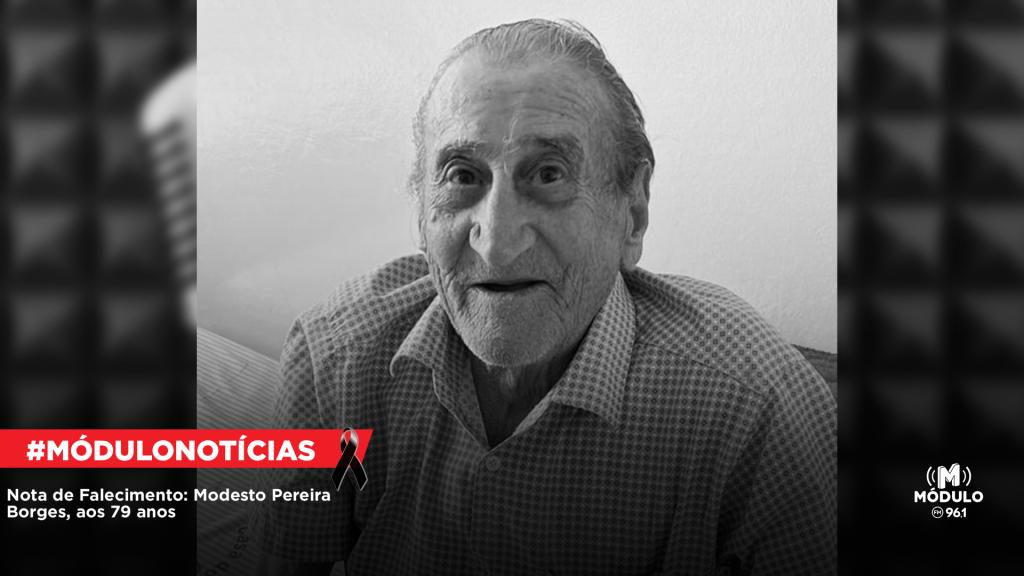 Nota de Falecimento: Modesto Pereira Borges, aos 79 anos
