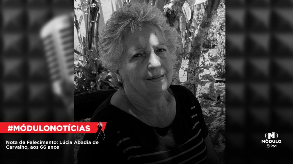 Nota de Falecimento: Lúcia Abadia de Carvalho, aos 66...