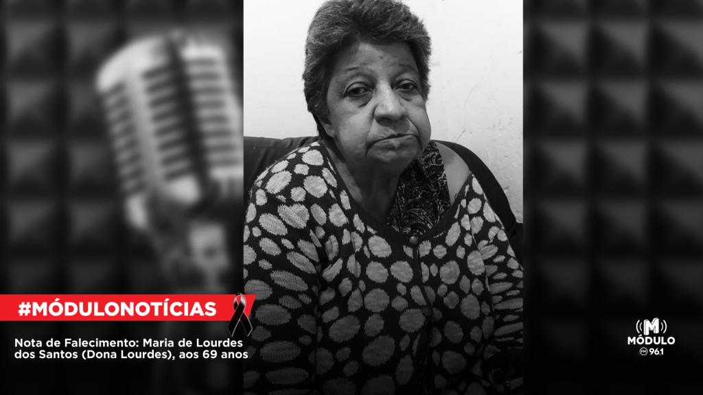Nota de Falecimento: Maria de Lourdes dos Santos (Dona Lourdes), aos 69 anos
