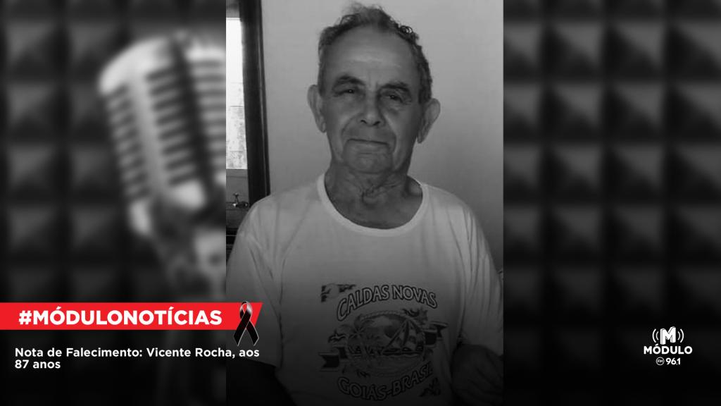 Nota de Falecimento: Vicente Rocha, aos 87 anos