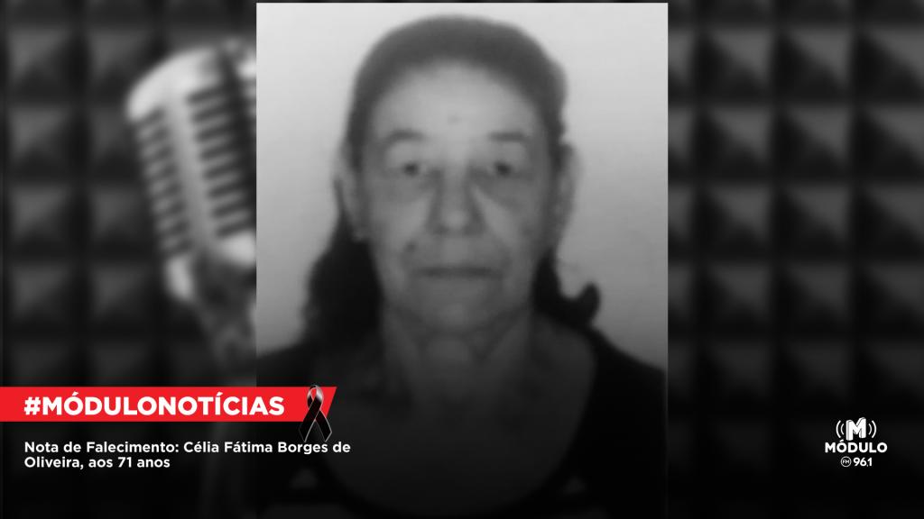 Nota de Falecimento: Célia Fátima Borges de Oliveira, aos...