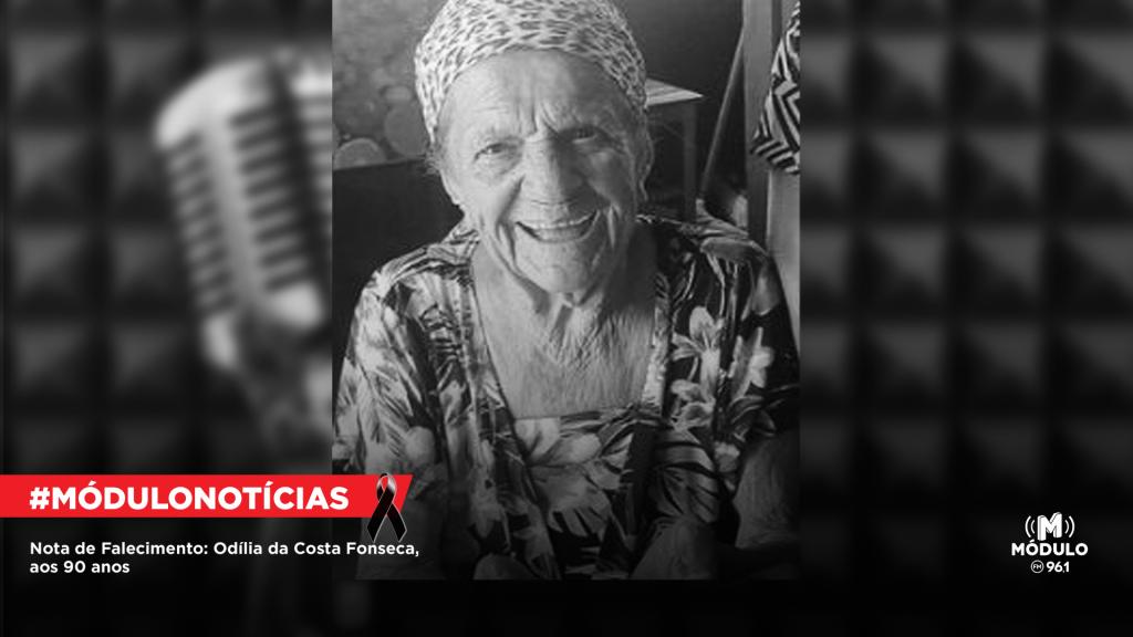 Nota de Falecimento: Odília da Costa Fonseca, aos 90 anos