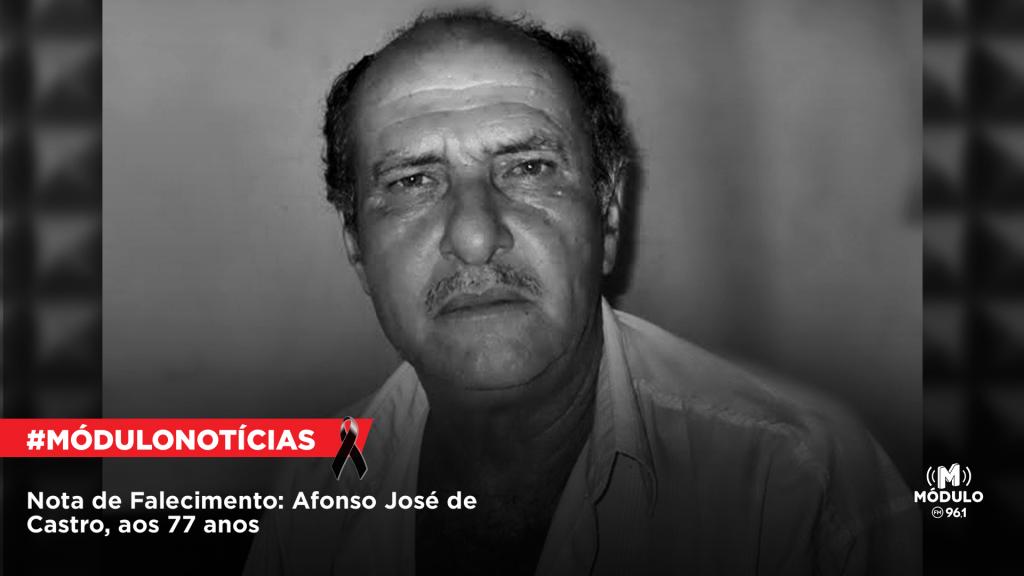 Nota de Falecimento: Afonso José de Castro, aos 77 anos