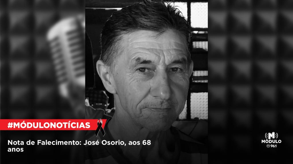 Nota de Falecimento: José Osorio, aos 68 anos