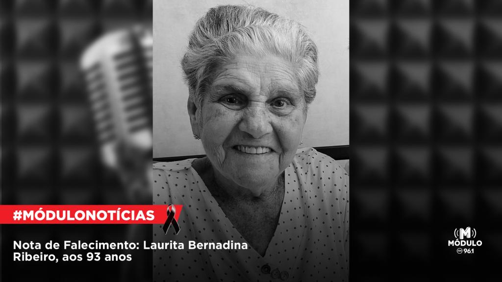 Nota de Falecimento: Laurita Bernadina Ribeiro, aos 93 anos