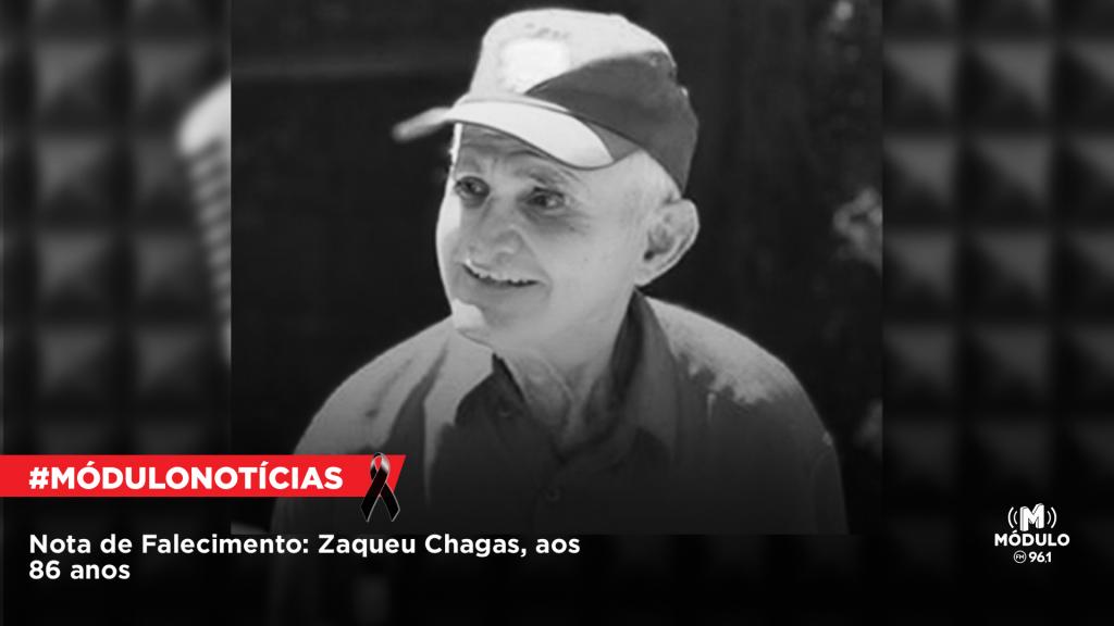 Nota de Falecimento: Zaqueu Chagas, aos 86 anos