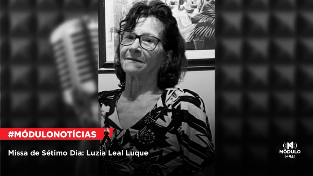 Missa de Sétimo Dia: Luzia Leal Luque
