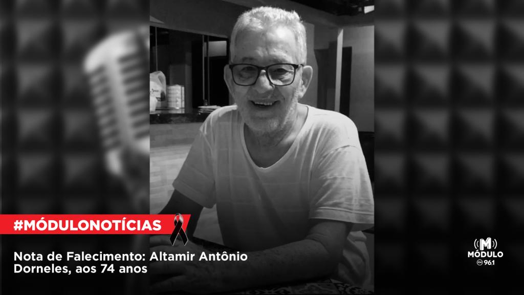 Nota de Falecimento: Altamir Antônio Dorneles, aos 74 anos