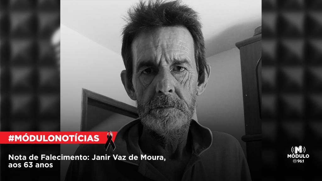 Nota de Falecimento: Janir Vaz de Moura, aos 63 anos