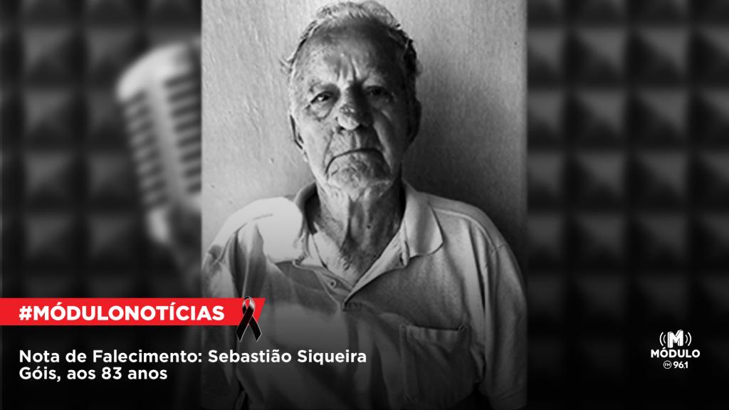 Nota de Falecimento: Sebastião Siqueira Góis, aos 83 anos