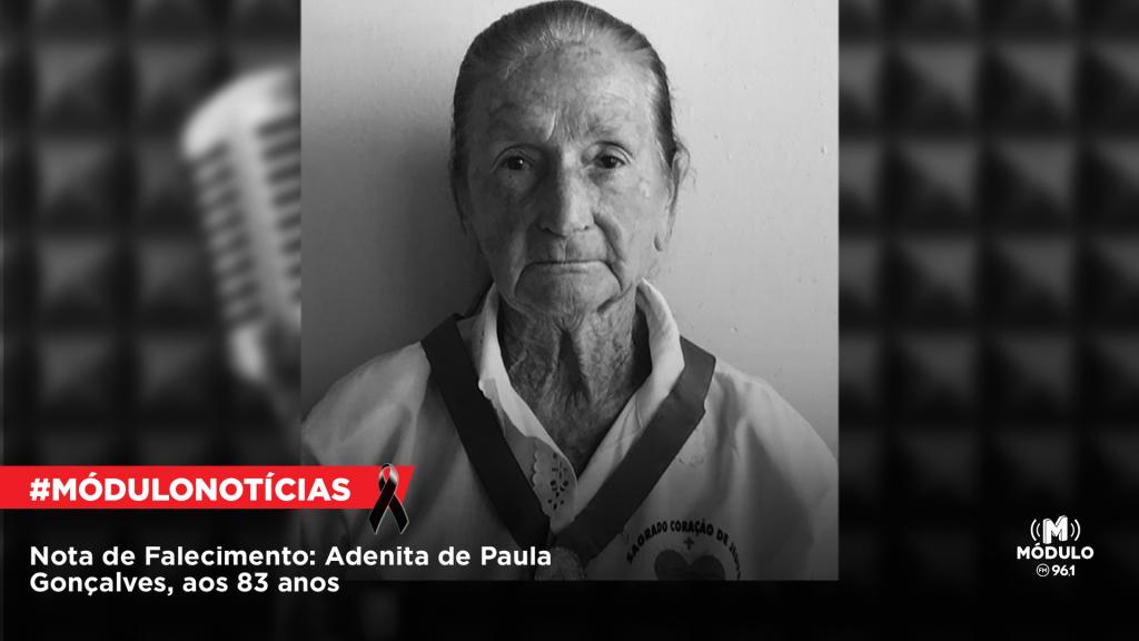 Nota de Falecimento: Adenita de Paula Gonçalves, aos 83 anos