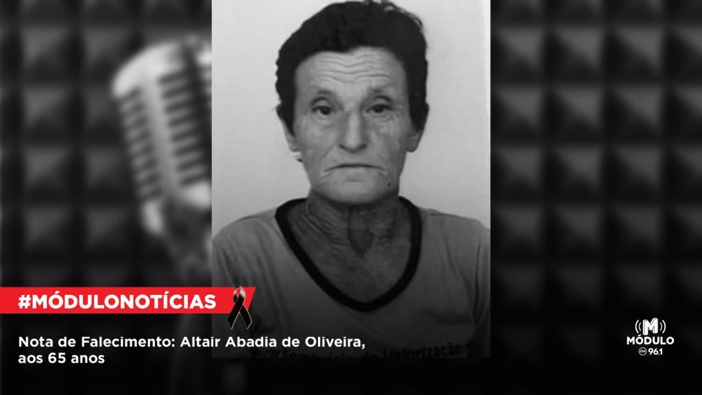 Nota de Falecimento: Altair Abadia de Oliveira, aos 65...