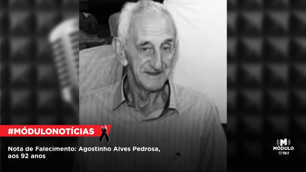 Nota de Falecimento: Agostinho Alves Pedrosa, aos 92 anos