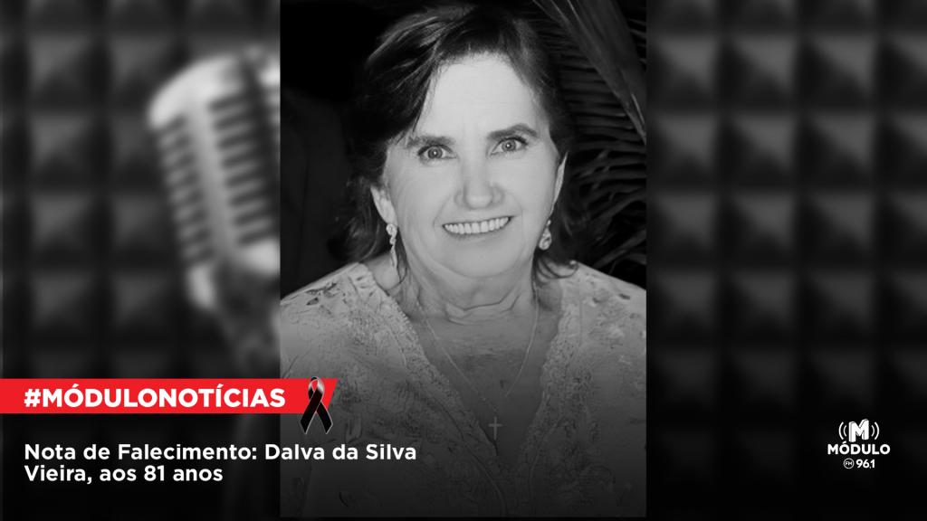 Nota de Falecimento: Dalva da Silva Vieira, aos 81 anos