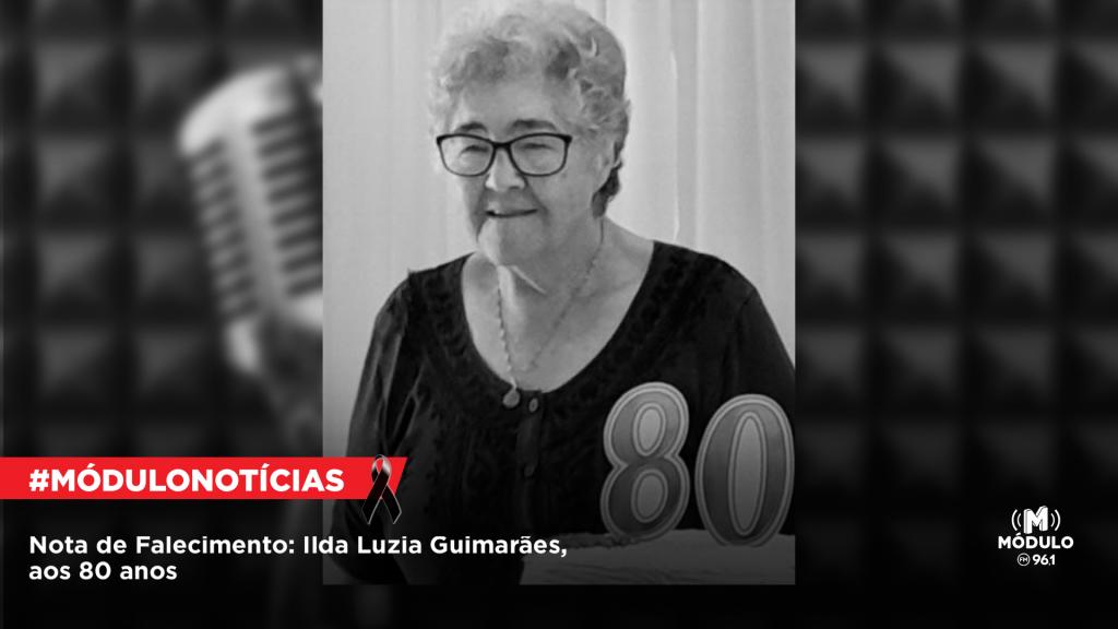 Nota de Falecimento: Ilda Luzia Guimarães, aos 80 anos