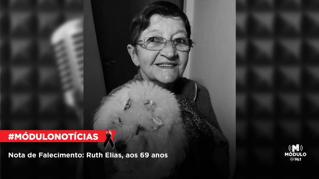 Nota de Falecimento: Ruth Elias, aos 69 anos