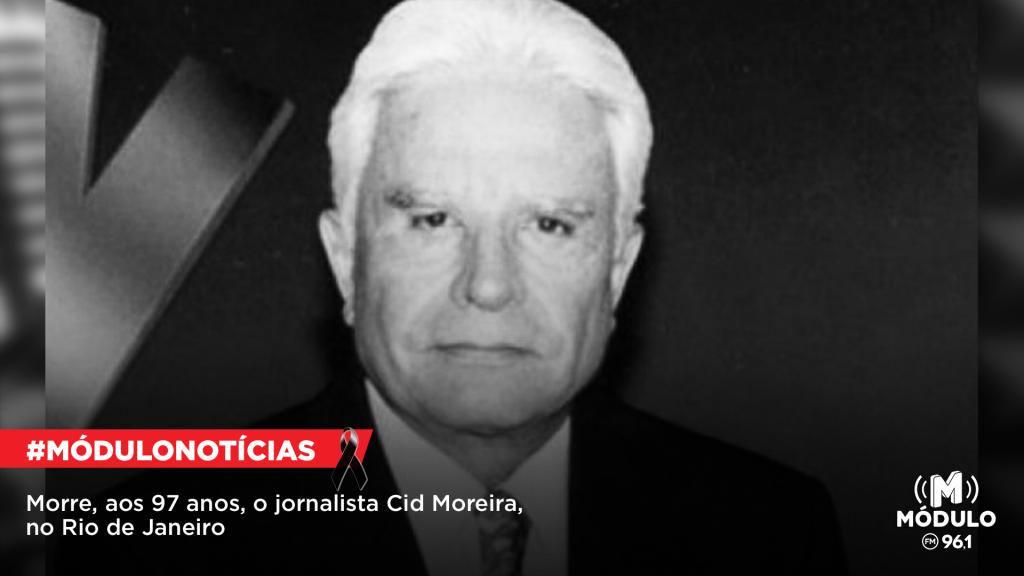 Morre, aos 97 anos, o jornalista Cid Moreira, no...