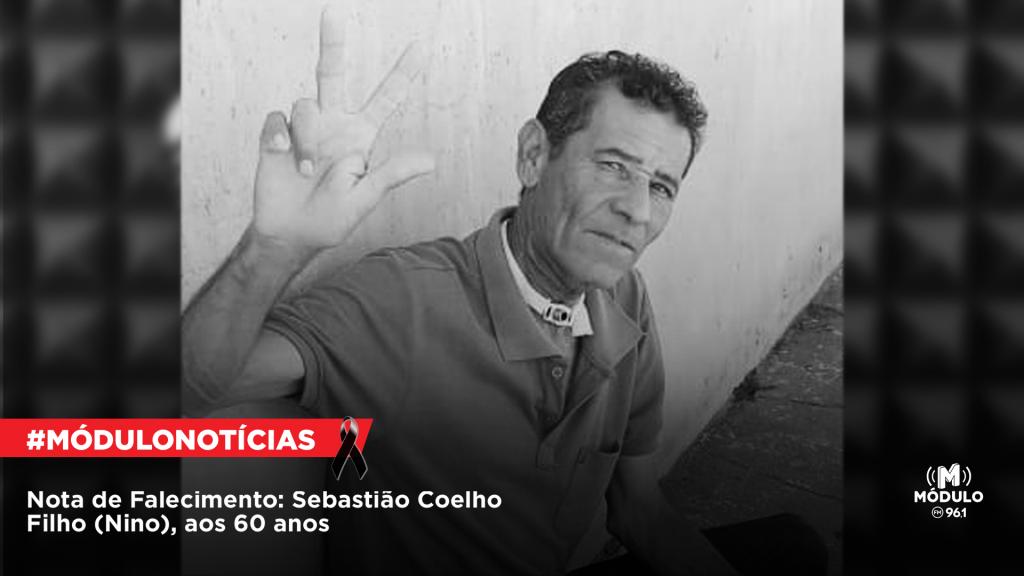 Nota de Falecimento: Sebastião Coelho Filho (Nino), aos 60 anos