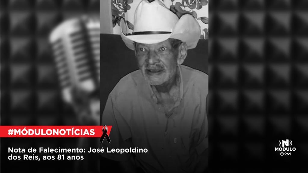 Nota de Falecimento: José Leopoldino dos Reis, aos 81...