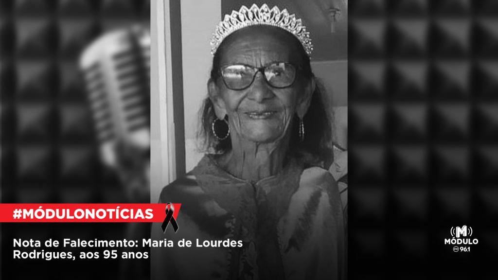 Nota de Falecimento: Maria de Lourdes Rodrigues, aos 95 anos