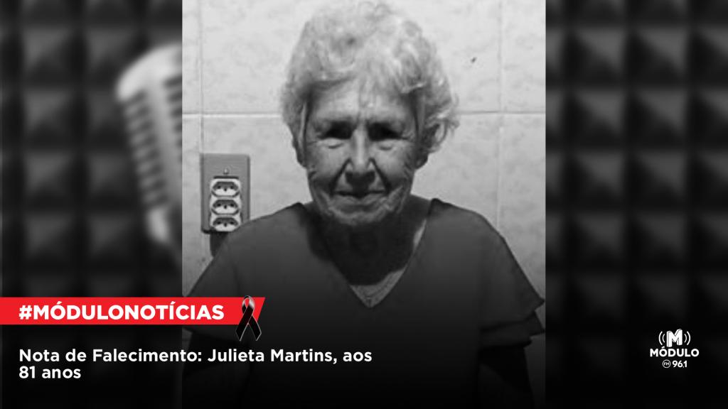 Nota de Falecimento: Julieta Martins, aos 81 anos