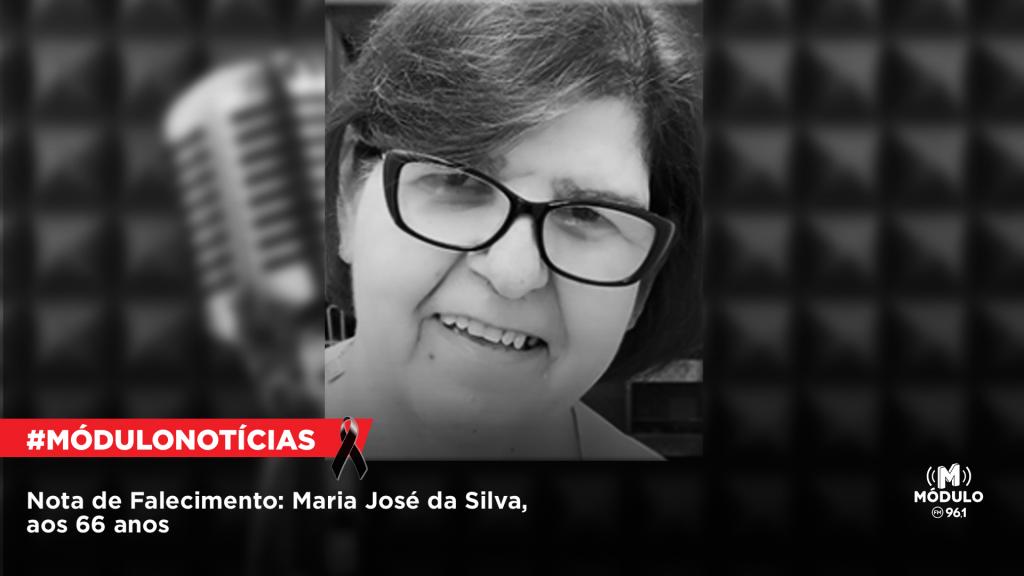 Nota de Falecimento: Maria José da Silva, aos 66 anos