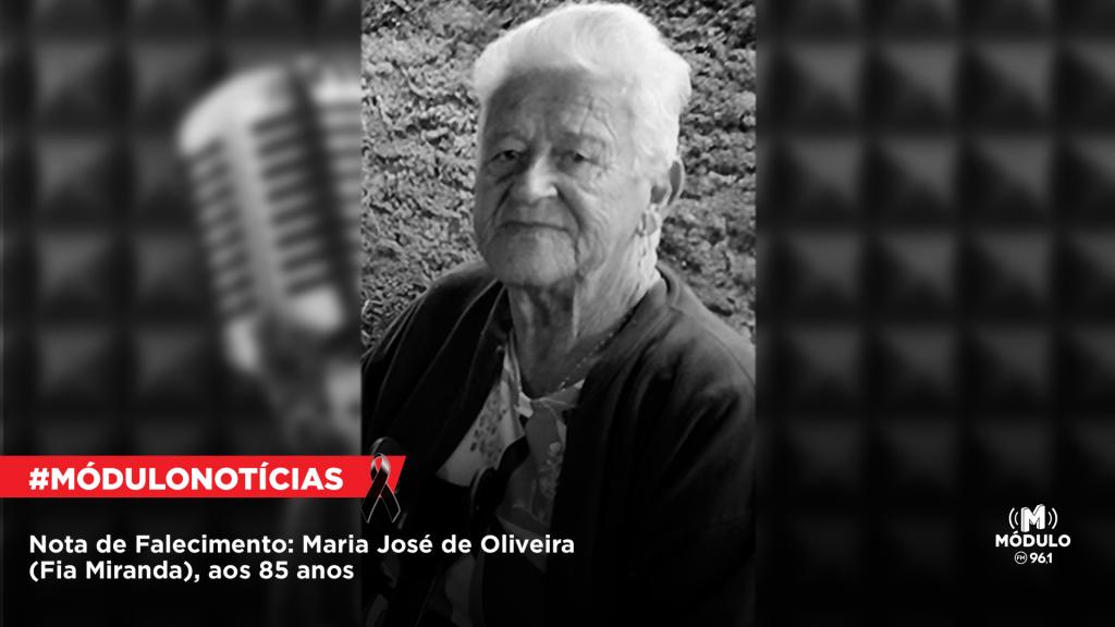 Nota de Falecimento: Maria José de Oliveira (Fia Miranda), aos 85 anos