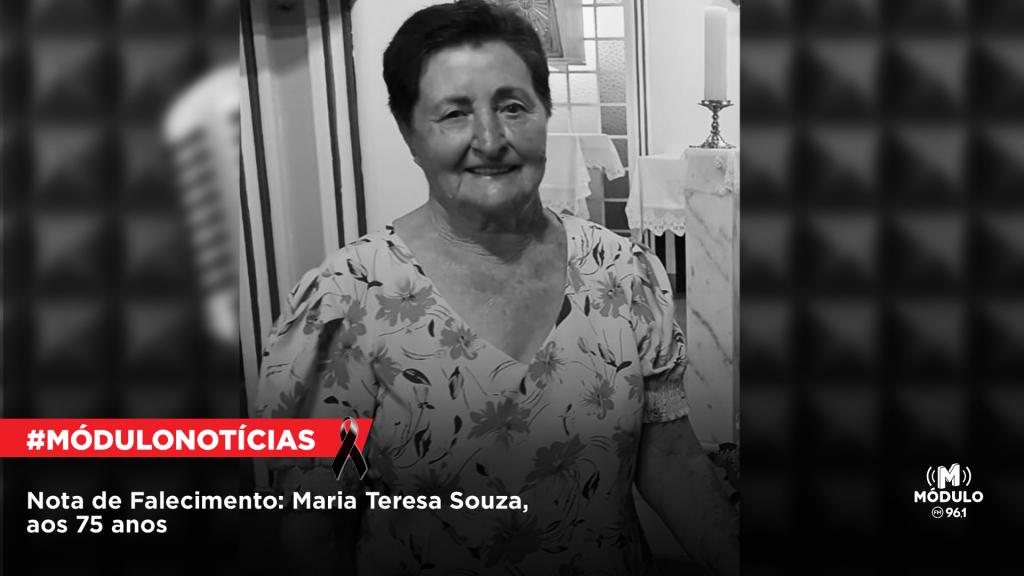 Nota de Falecimento: Maria Teresa Souza, aos 75 anos