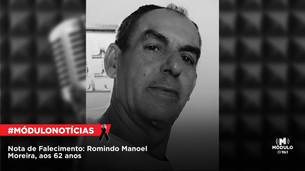 Nota de Falecimento: Romindo Manoel Moreira, aos 62 anos