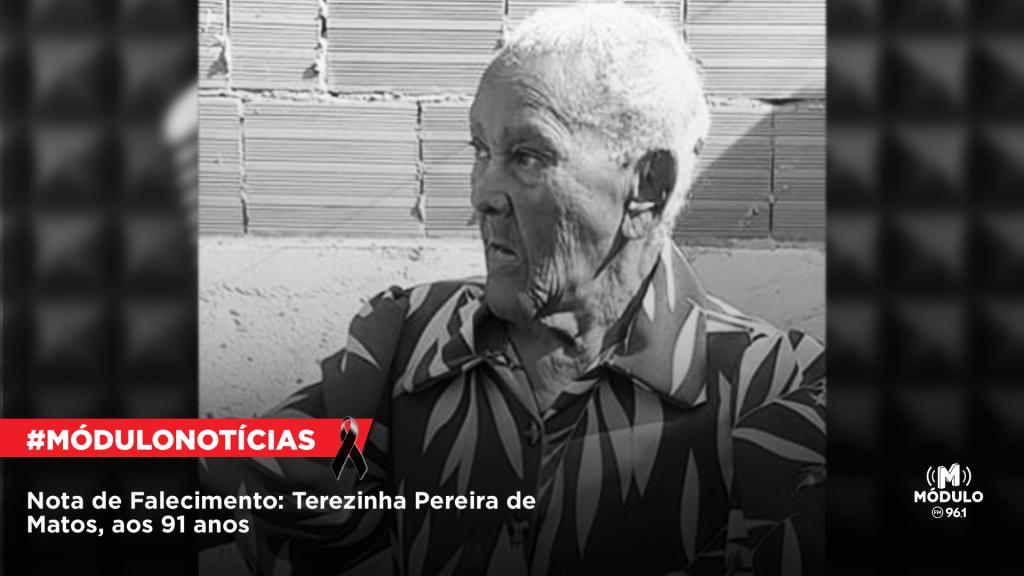 Nota de Falecimento: Terezinha Pereira de Matos, aos 91 anos