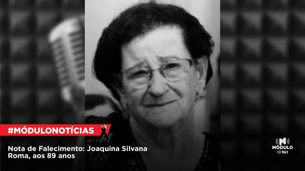 Nota de Falecimento: Joaquina Silvana Roma, aos 89 anos