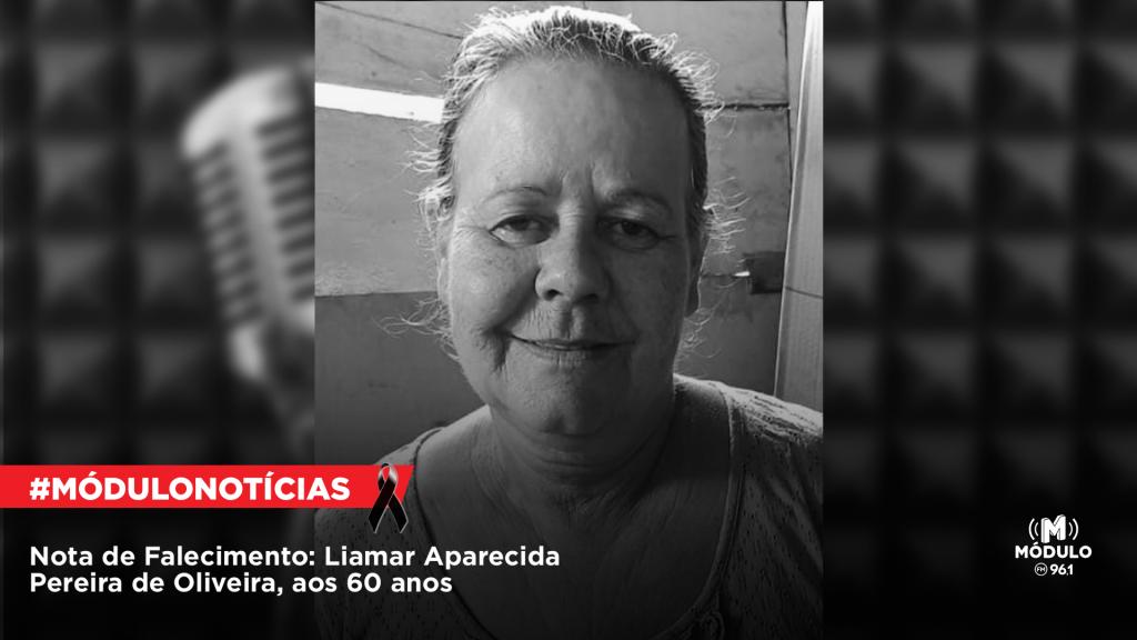 Nota de Falecimento: Liamar Aparecida Pereira de Oliveira, aos 60 anos