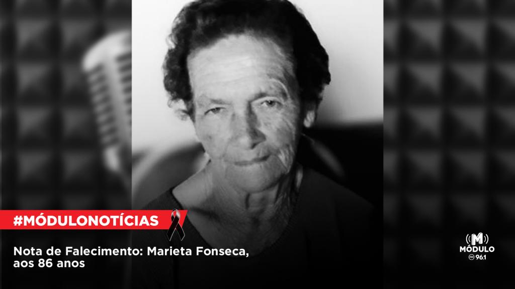 Nota de Falecimento: Marieta Fonseca, aos 86 anos